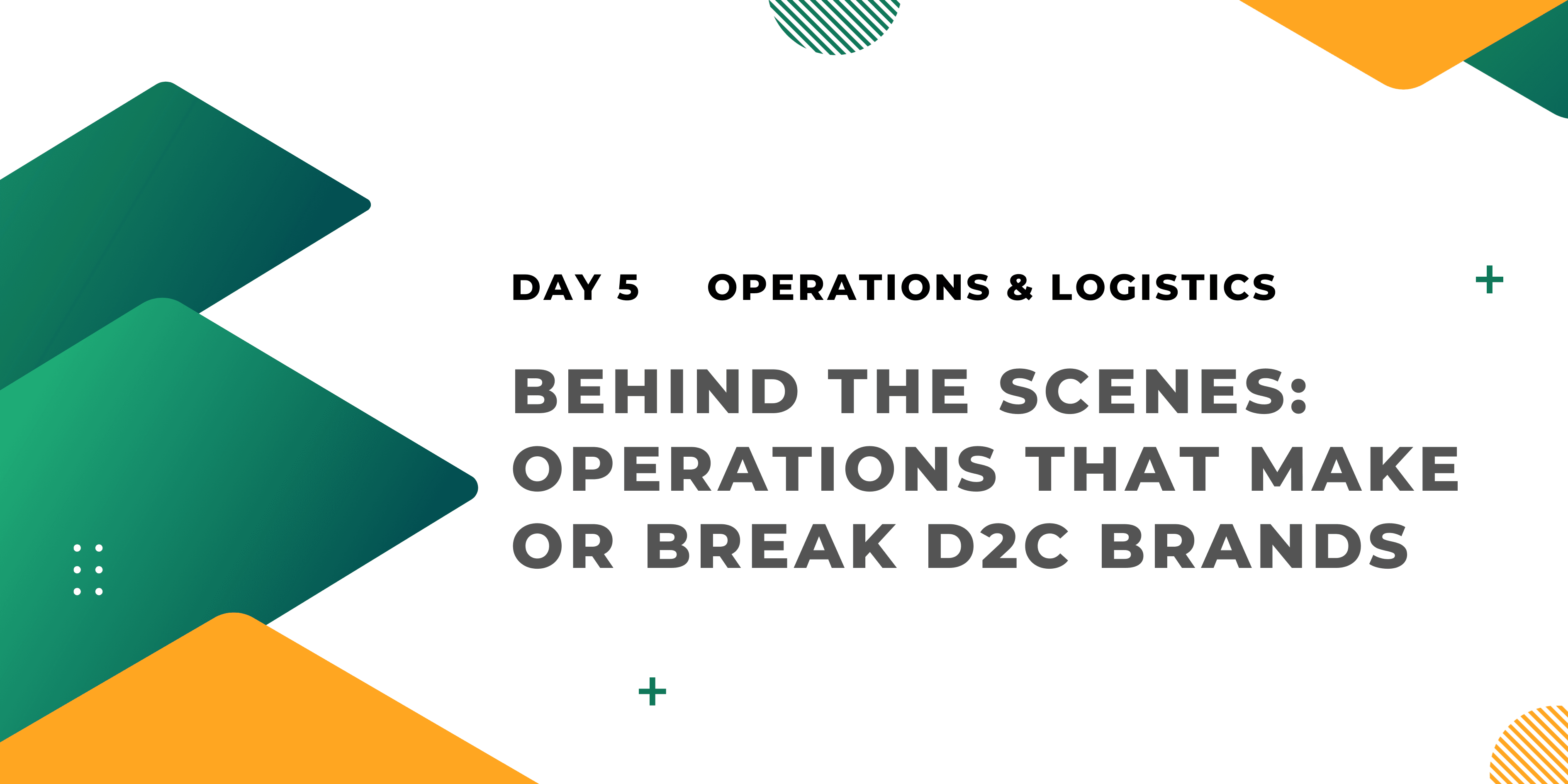Behind the Scenes: Operations That Make or Break D2C Brands